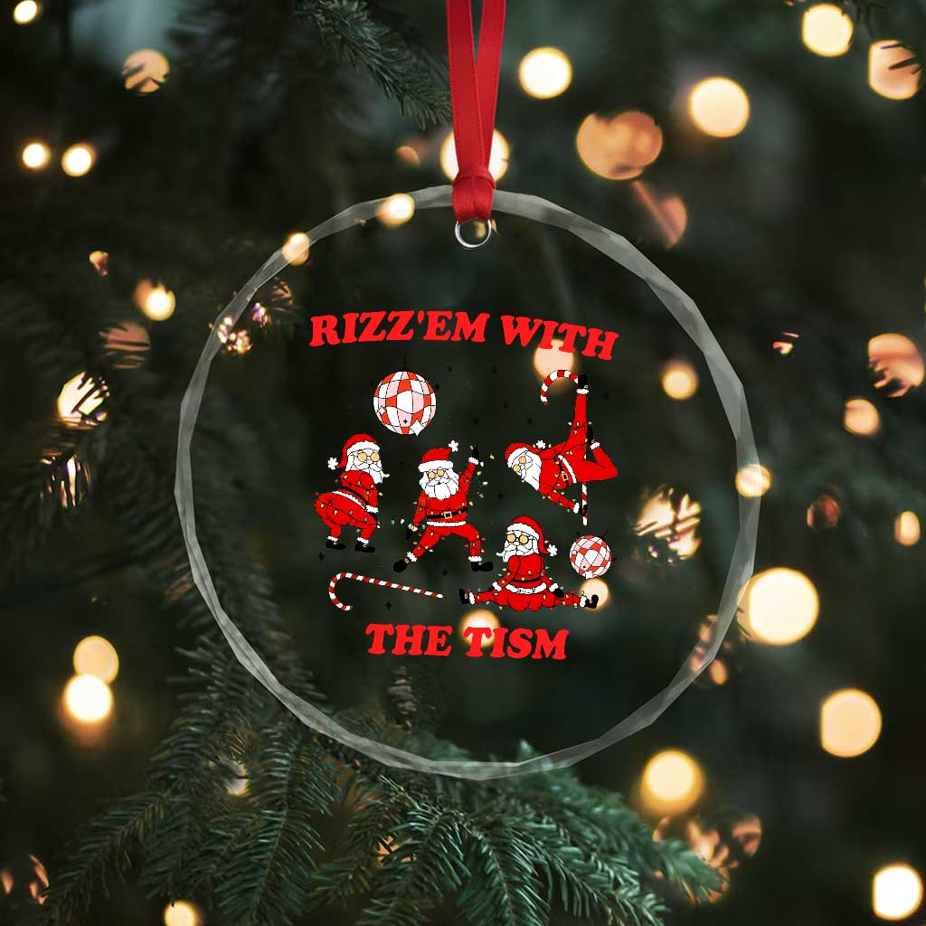 Funny Santa Christmas Crystal Glass Ornament Rizz Em With The Tism TS14 Print Your Wear