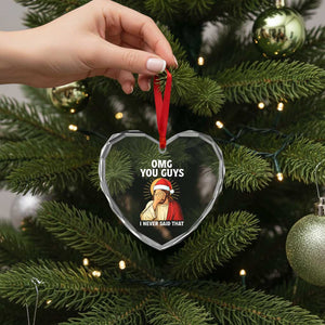 Funny Santa Christmas Heart Crystal Glass Ornament OMG You Guys I Never Said That TS14 Print Your Wear