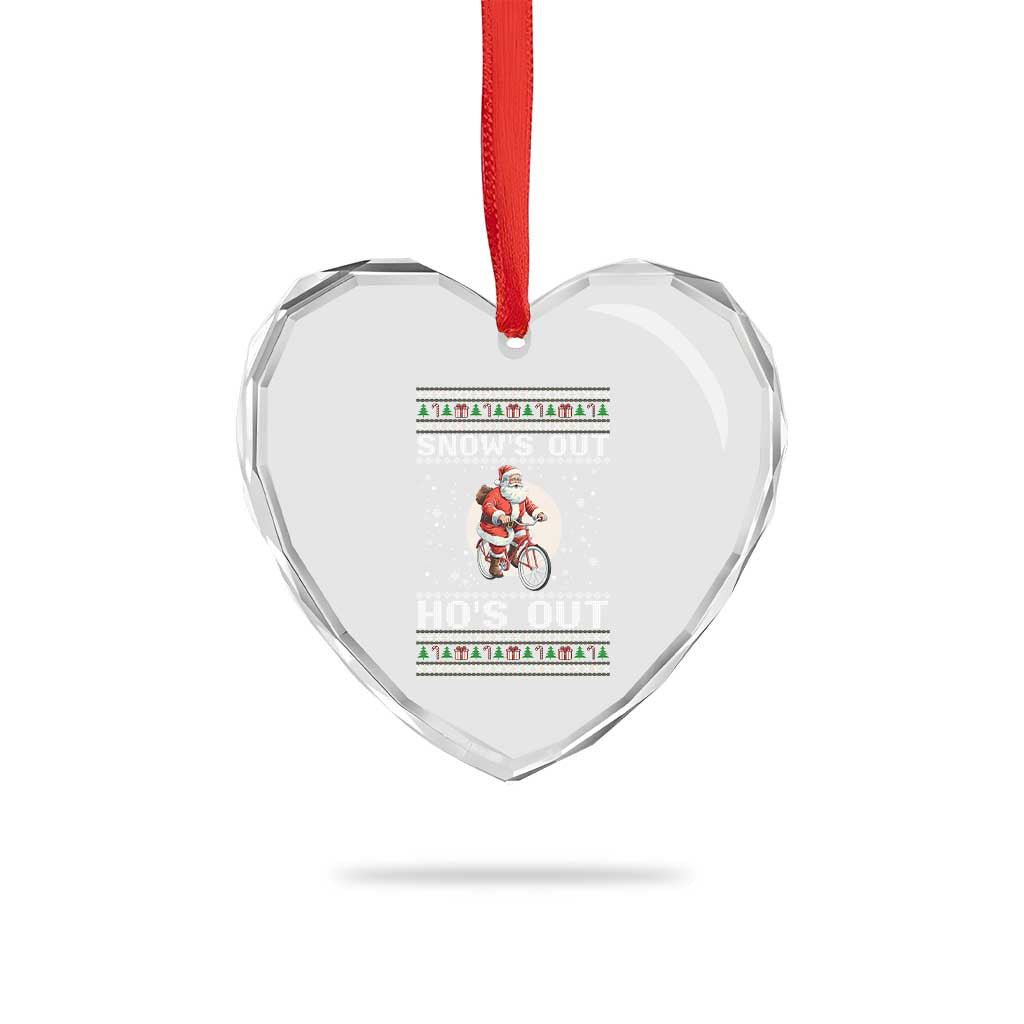 Funny Santa Christmas Heart Crystal Glass Ornament Snows Out Hos Out Ugly Xmas TS10 Print Your Wear