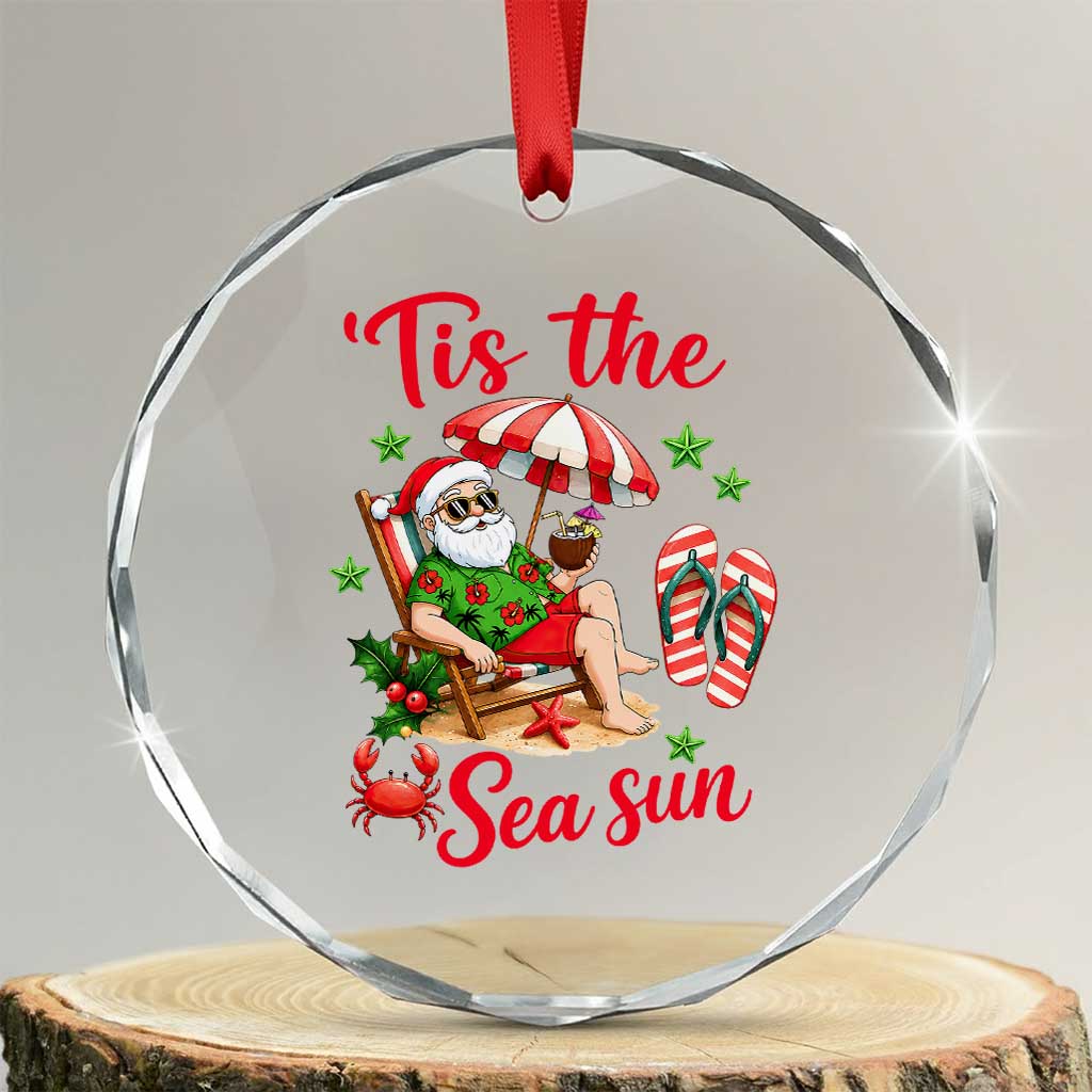 Funny Santa Christmas In July Graphic Crystal Glass Ornament Tis The Sea Sun TS12 Transparent Glass 3'' Circle Print Your Wear
