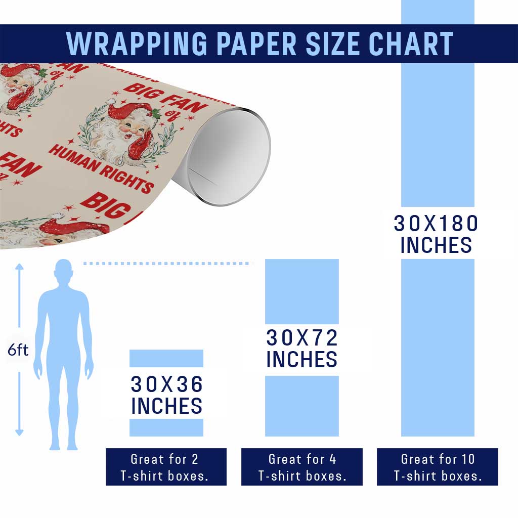 Funny Santa Christmas Wrapping Paper Roll Big Fan Of Human Rights TS14 Print Your Wear