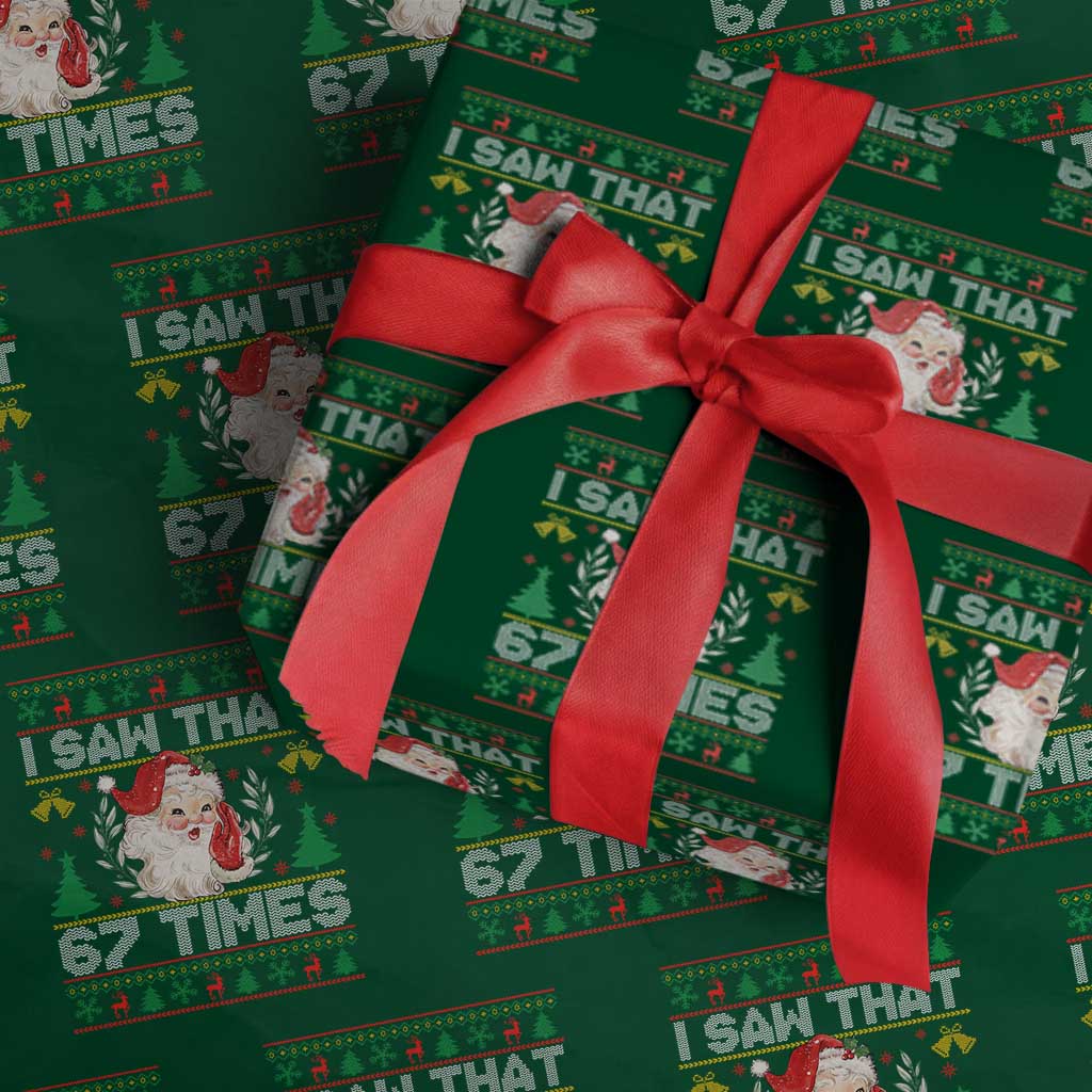 Funny Santa Christmas Wrapping Paper Roll I Saw That 67 Times TS14 Green Print Your Wear