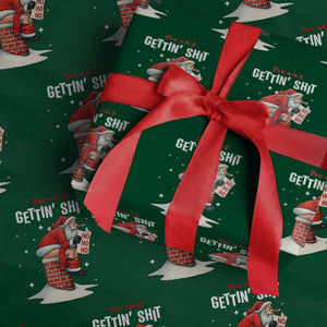 Funny Santa Christmas Wrapping Paper Roll You Are Not Getting Shit TS14 Green Print Your Wear