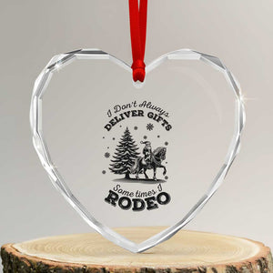Funny Santa Cowboy Christmas Heart Crystal Glass Ornament I Do Not Deliver Gifts I Rodeo TS12 Transparent Glass 3'' Heart Print Your Wear