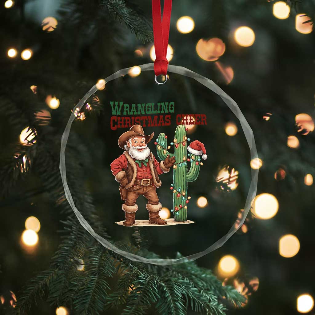 Funny Santa Cowboy Crystal Glass Ornament Wrangling Christmas Cheer TS14 Print Your Wear