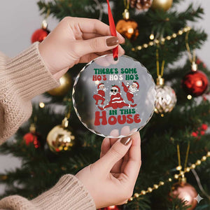 Funny Santa Crystal Glass Ornament Theres Some Hos In This House Funny Xmas TS02 Print Your Wear