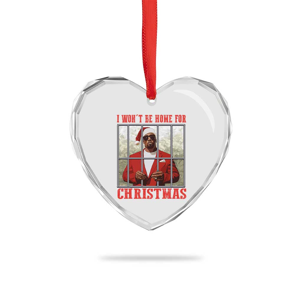 Funny Santa Diddy Xmas Heart Crystal Glass Ornament I Won't Be Home For Xmas TS11 Print Your Wear