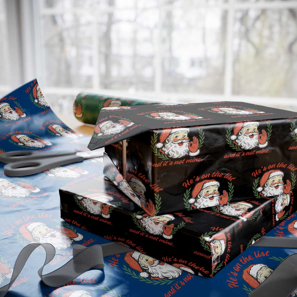Funny Santa He is On the List Christmas Wrapping Paper Roll Sassy Retro Holiday Humor TS02 Black Print Your Wear