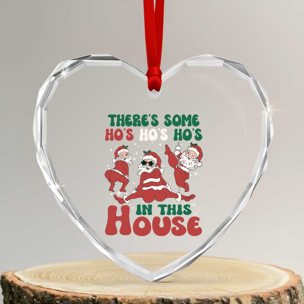 Funny Santa Heart Crystal Glass Ornament Theres Some Hos In This House Funny Xmas TS02 Transparent Glass 3'' Heart Print Your Wear