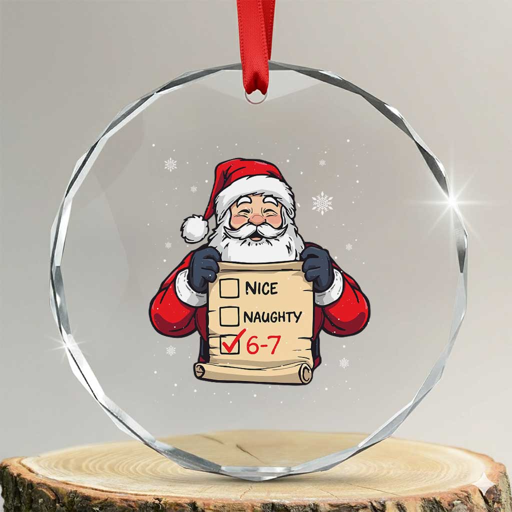 Funny Santa Six Seven Meme Crystal Glass Ornament Gen Z Christmas Gift TS12 Transparent Glass 3'' Circle Print Your Wear