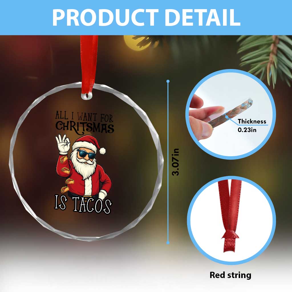 Funny Santa Taco Christmas Crystal Glass Ornament All I Want For Christmas Is Taco TS14 Print Your Wear