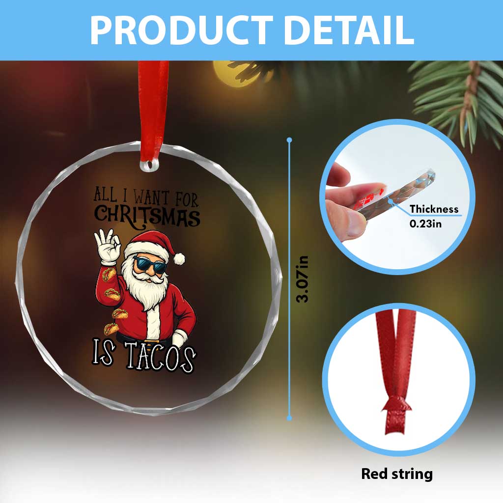 Funny Santa Taco Christmas Crystal Glass Ornament All I Want For Christmas Is Taco TS14 Print Your Wear