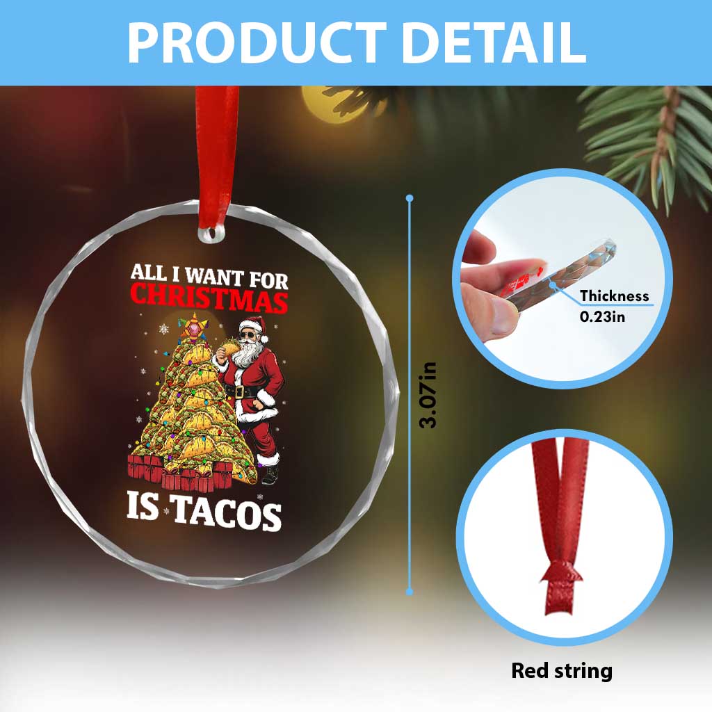 Funny Santa Taco Crystal Glass Ornament All I Want For Christmas Is Taco TS14 Print Your Wear