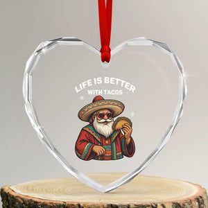 Funny Santa Taco Mexican Heart Crystal Glass Ornament Life Is Better With Tacos TS14 Transparent Glass 3'' Heart Print Your Wear