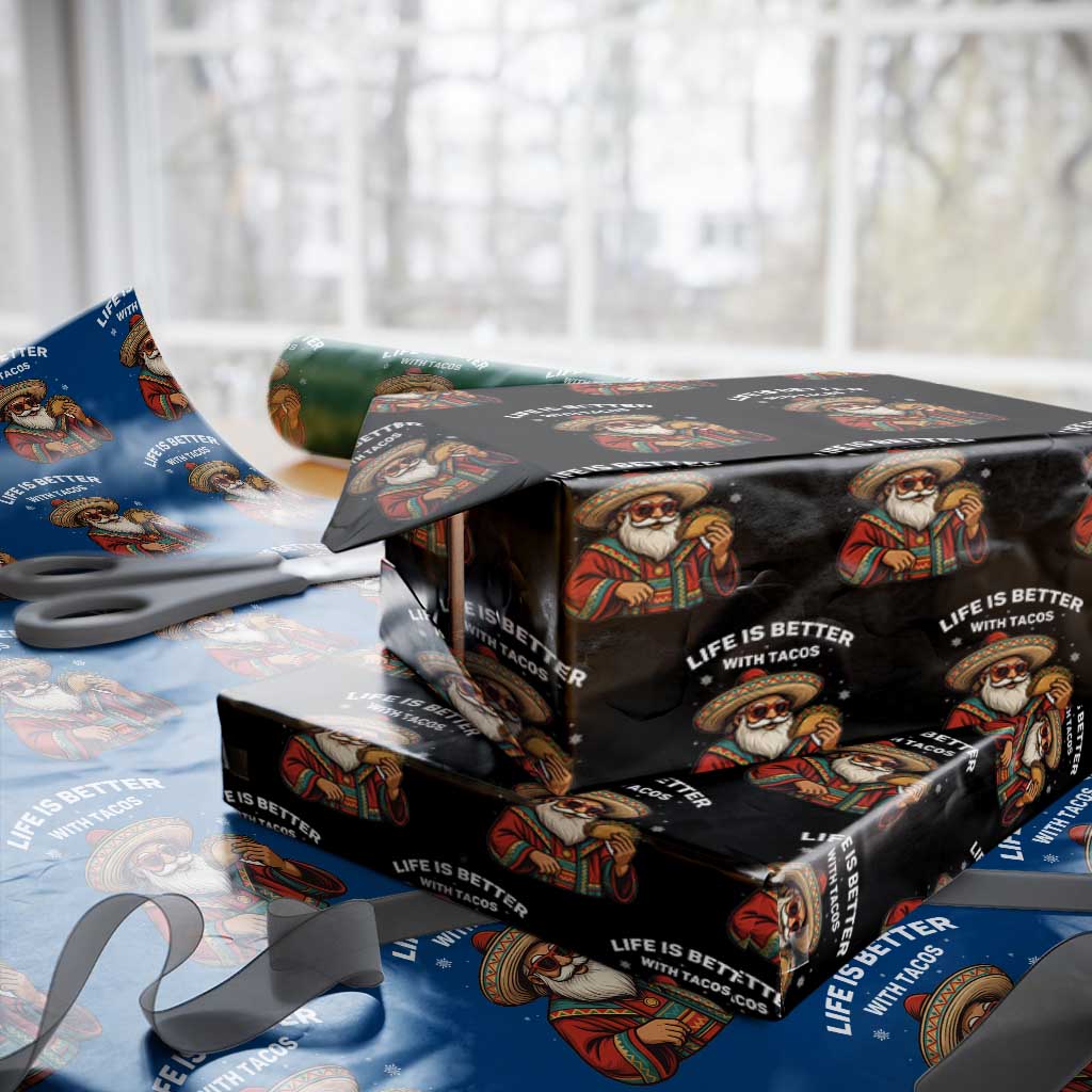 Funny Santa Taco Mexican Wrapping Paper Roll Life Is Better With Tacos TS14 Black Print Your Wear