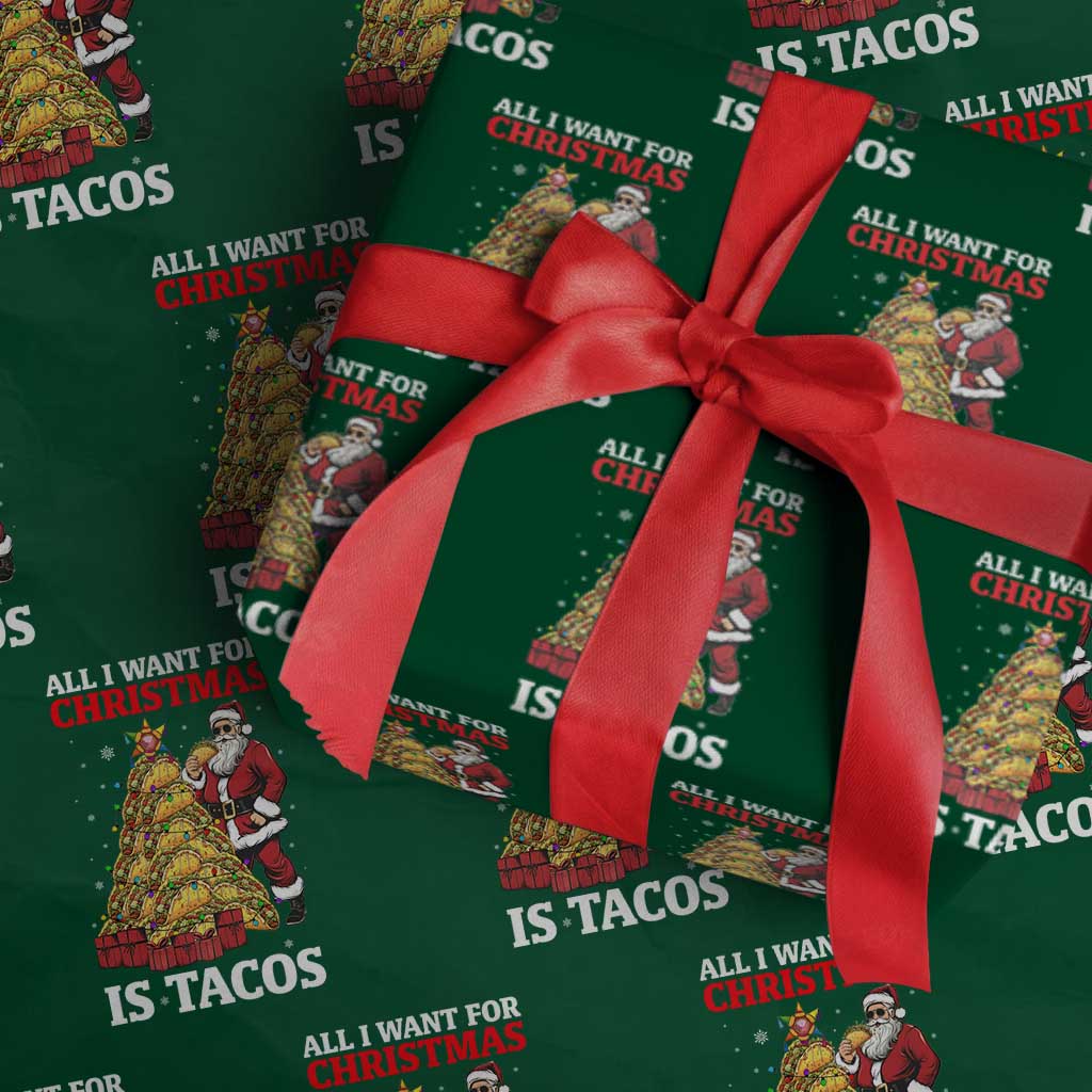Funny Santa Taco Wrapping Paper Roll All I Want For Christmas Is Taco TS14 Green Print Your Wear