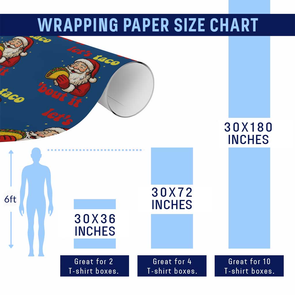 Funny Santa Taco Wrapping Paper Roll Let Us Taco About It TS14 Print Your Wear