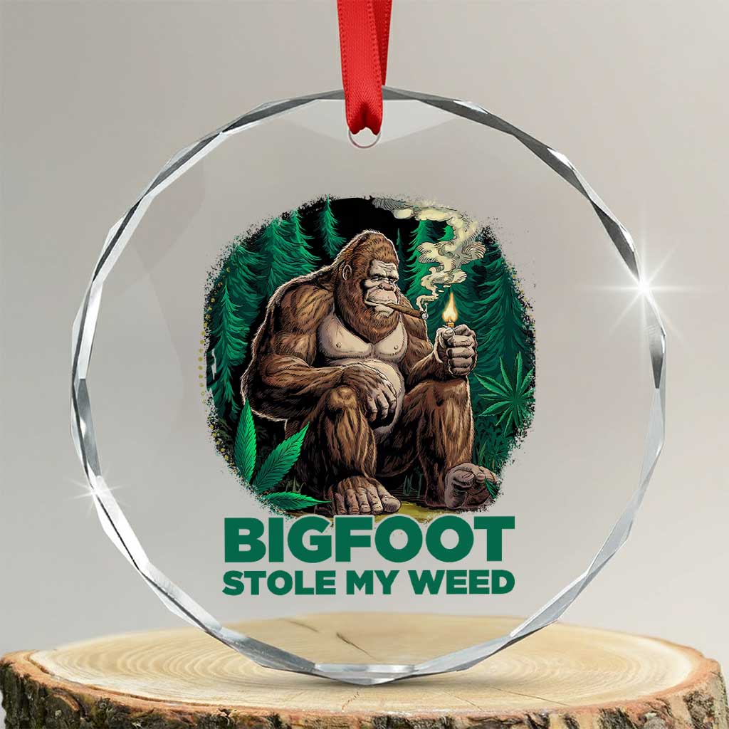 Funny Sasquatch Marijuana Crystal Glass Ornament Bigfoot Stole My Weed Vintage 420 TS02 Transparent Glass 3'' Circle Print Your Wear
