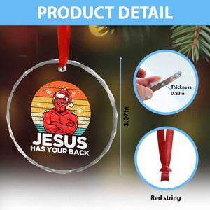 Funny Satan Christmas Crystal Glass Ornament Jesus Has Your Back TS14 Print Your Wear