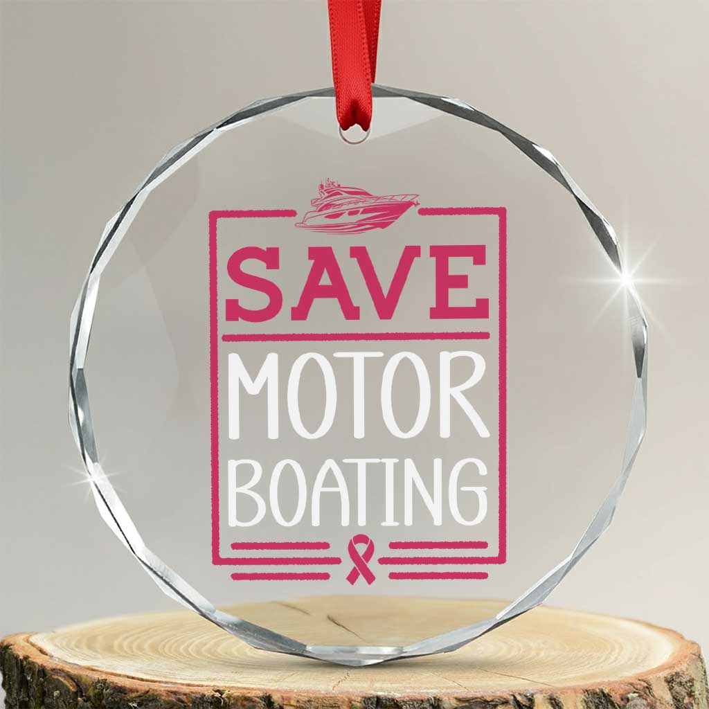 Funny Save Motor Boating Crystal Glass Ornament Beat Breast Cancer Pink Ribbon TS11 Transparent Glass 3'' Circle Print Your Wear