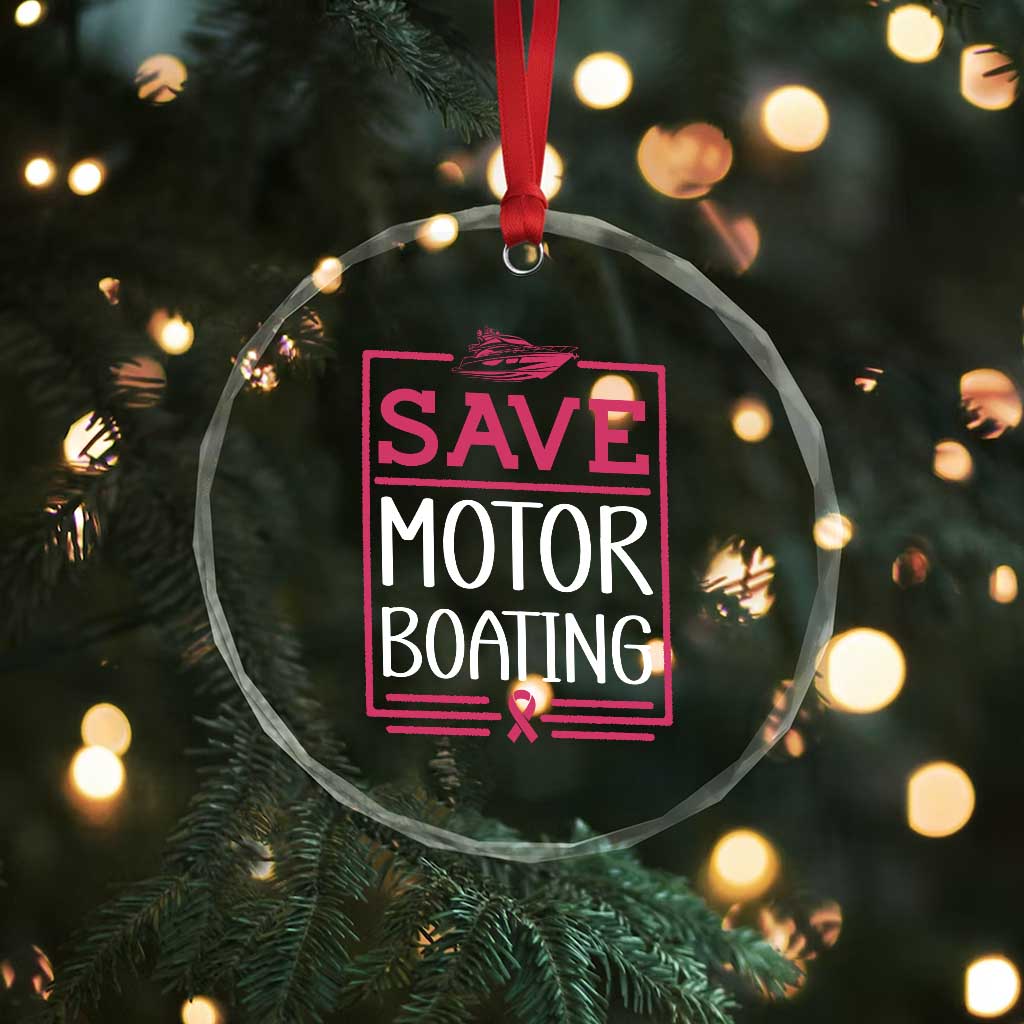 Funny Save Motor Boating Crystal Glass Ornament Beat Breast Cancer Pink Ribbon TS11 Print Your Wear