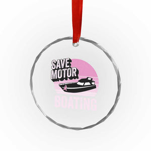 Funny Save Motor Boating Crystal Glass Ornament Breast Cancer Pink Ribbon TS11 Print Your Wear