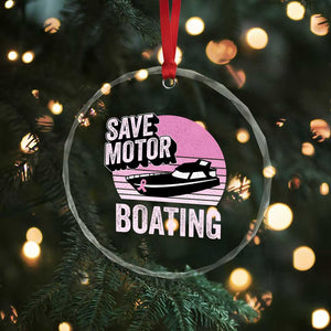 Funny Save Motor Boating Crystal Glass Ornament Breast Cancer Pink Ribbon TS11 Print Your Wear