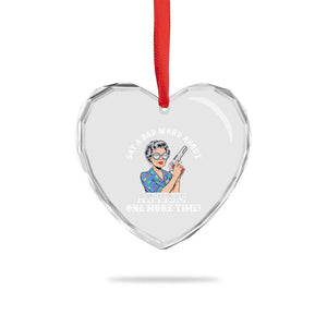 Funny Say A Bad Word About Autism One More Time Heart Crystal Glass Ornament Autism Grandma TS11 Print Your Wear