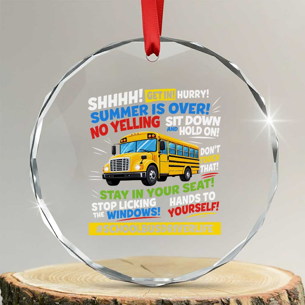 Funny School Bus Driver Life Crystal Glass Ornament Back to School Teacher Kids TS14 Transparent Glass 3'' Circle Print Your Wear