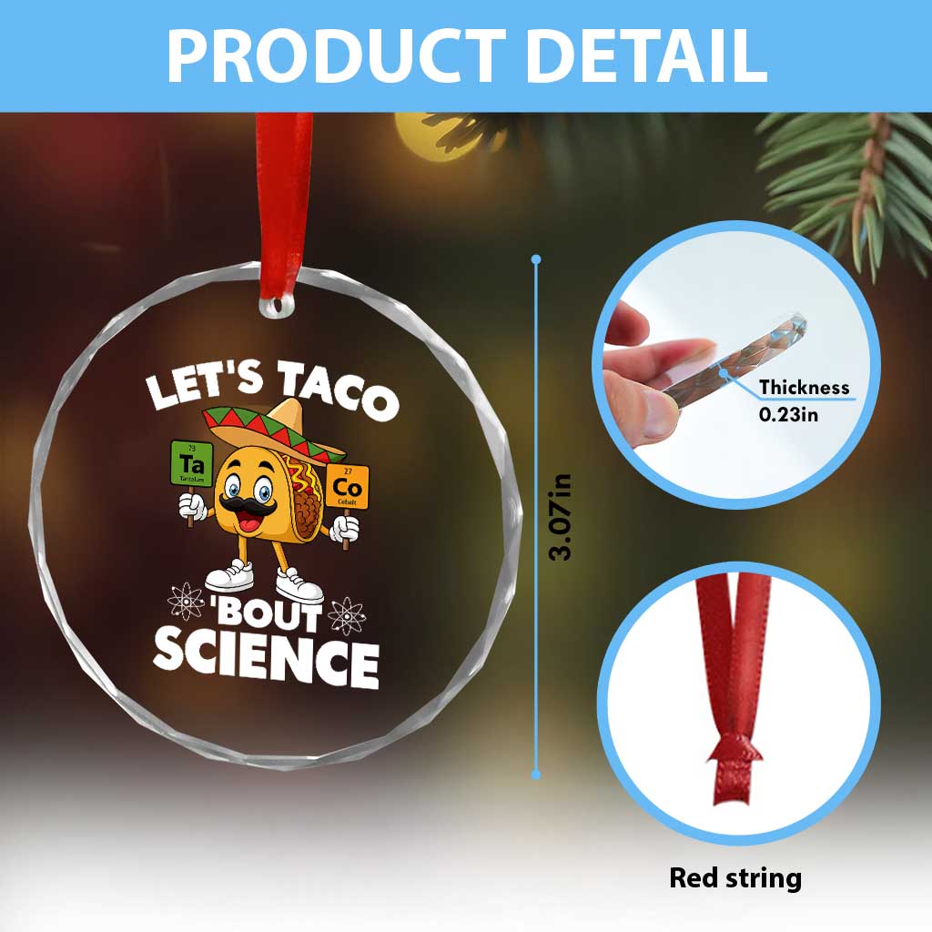 Funny Science Taco Pun Crystal Glass Ornament Let Is Taco Bout Science TS14 Print Your Wear