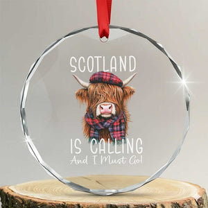 Funny Scotland Is Calling And I Must Go Crystal Glass Ornament Highland Cow TS11 Transparent Glass 3'' Circle Print Your Wear