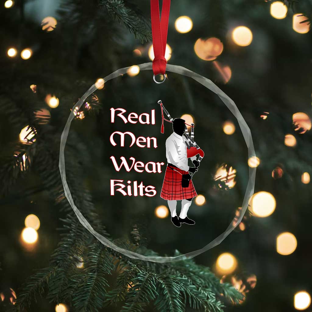 Funny Scottish Pride Crystal Glass Ornament Real Men Wear Kits Tartan Bagpipe TS11 Print Your Wear