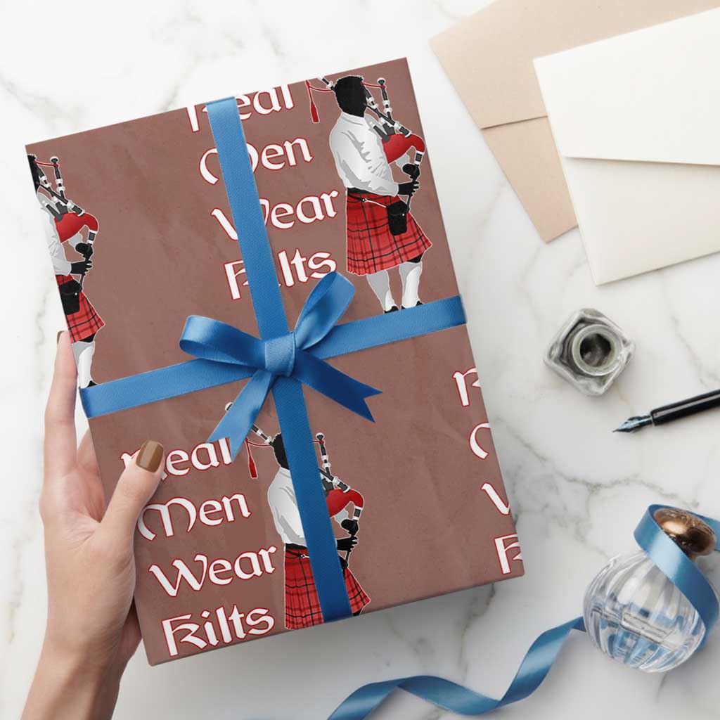 Funny Scottish Pride Wrapping Paper Roll Real Men Wear Kits Tartan Bagpipe TS11 Mocha Print Your Wear