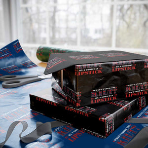 Funny Scottish Pride Wrapping Paper Roll What's Under The Kilt On A Good Day Lipstick Tartan TS11 Black Print Your Wear