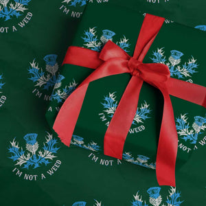 Funny Scottish Thistle I Am Not A Weed Wrapping Paper Roll Scotland Flag TS11 Green Print Your Wear