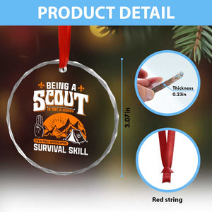 Funny Scout Crystal Glass Ornament Being A Scout Is Not A Hobby Survival Skill Adventure TS02 Print Your Wear
