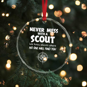 Funny Scout Crystal Glass Ornament Never Mess With A Scout Compass TS02 Print Your Wear