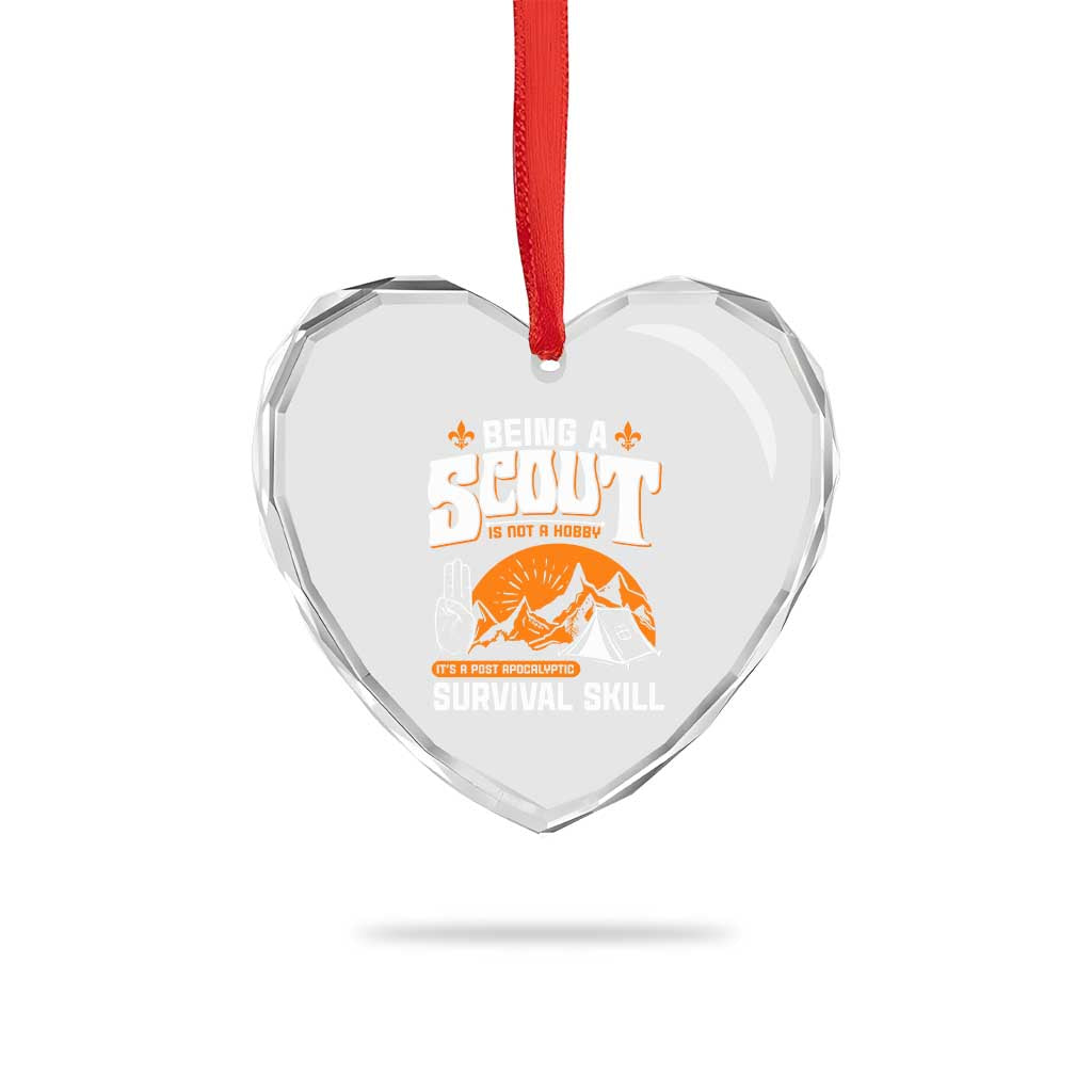 Funny Scout Heart Crystal Glass Ornament Being A Scout Is Not A Hobby Survival Skill Adventure TS02 Print Your Wear