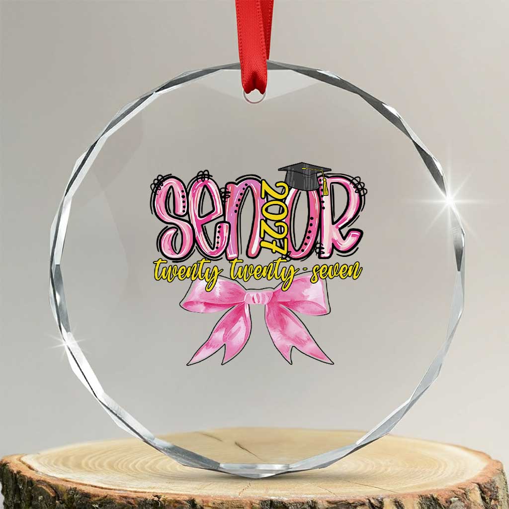 Funny Senior EST 2027 Graduation Crystal Glass Ornament Twenty Twenty Seven Pink Bow TS11 Transparent Glass 3'' Circle Print Your Wear