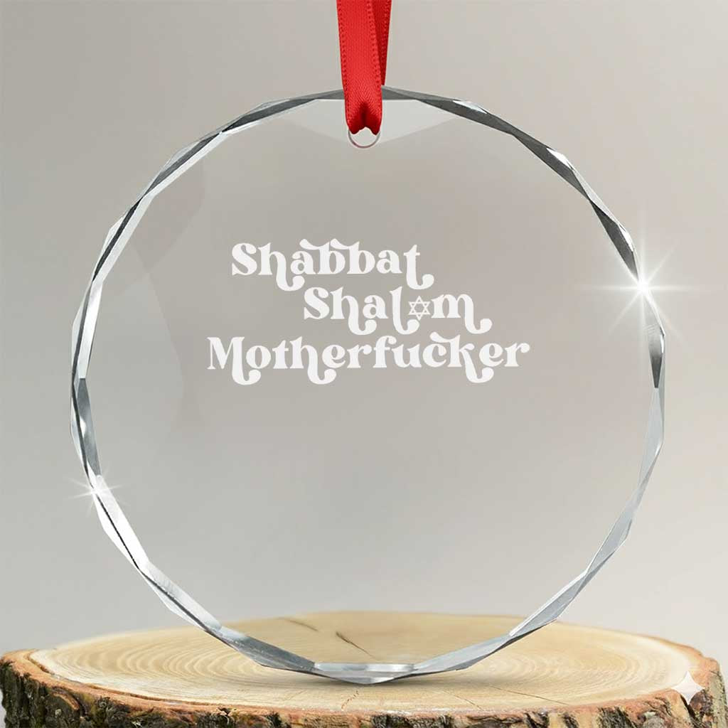 Funny Shabbat Shalom Motherfucker Crystal Glass Ornament Jewish Kosher TS11 Transparent Glass 3'' Circle Print Your Wear