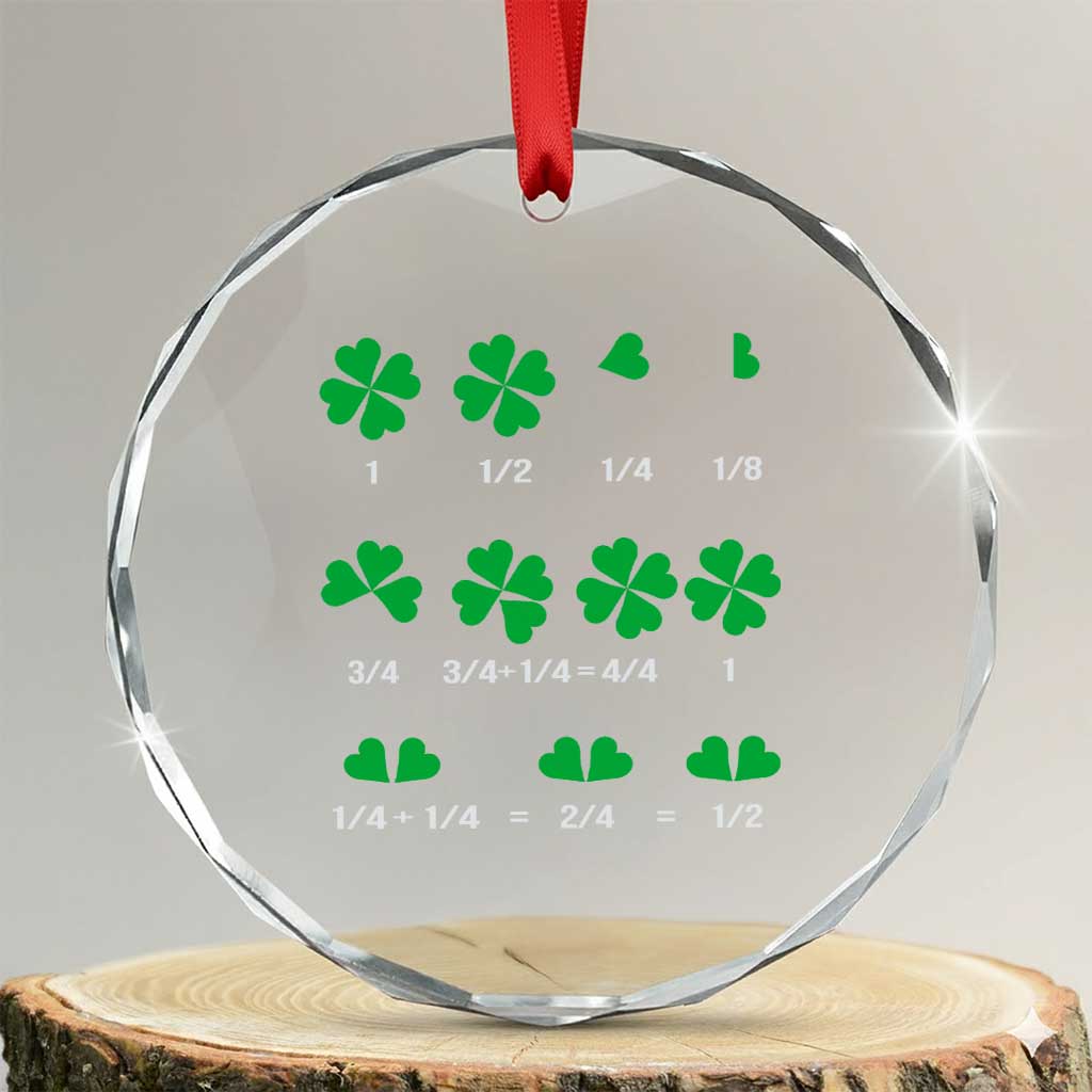 Funny Shamrock Fraction Crystal Glass Ornament St Patrick's Day Math Lover TS02 Transparent Glass 3'' Circle Print Your Wear