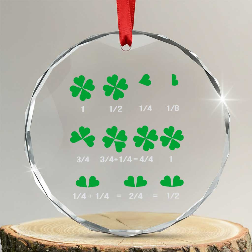Funny Shamrock Fraction Crystal Glass Ornament St Patrick's Day Math Lover TS02 Transparent Glass 3'' Circle Print Your Wear