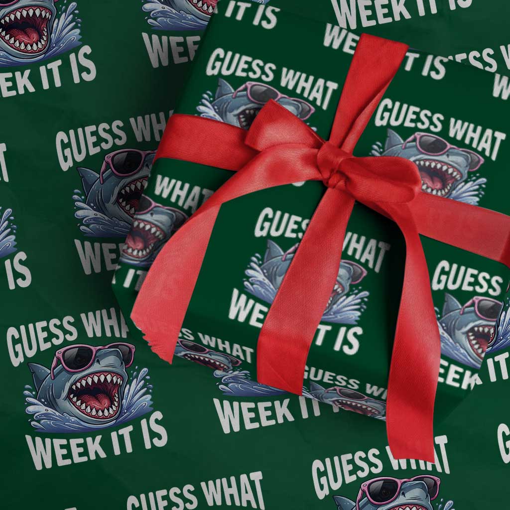 Funny Shark Guess What Week It Is Wrapping Paper Roll Shark Awareness Support Ocean Summer TS11 Green Print Your Wear