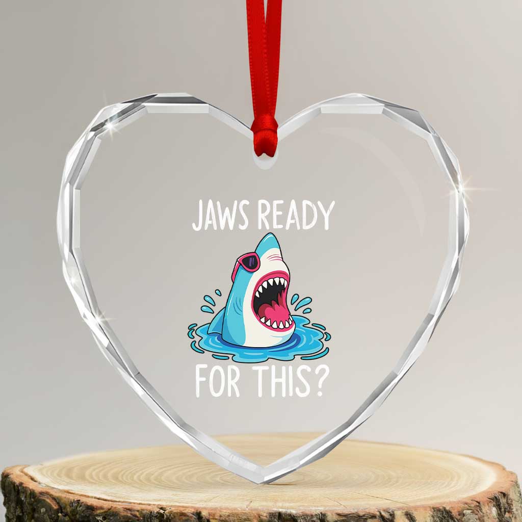Funny Shark Lover Heart Crystal Glass Ornament Are Jaw Ready For This Ocean Wildlife TS02 Transparent Glass 3'' Heart Print Your Wear