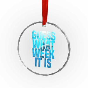 Funny Shark Lover Week Crystal Glass Ornament Guess What Week It Is Blue Ocean TS02 Print Your Wear