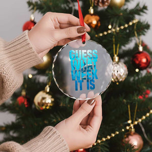 Funny Shark Lover Week Crystal Glass Ornament Guess What Week It Is Blue Ocean TS02 Print Your Wear