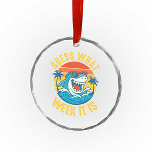 Funny Shark Lover Week Crystal Glass Ornament Guess What Week It Is Ocean Wildlife Retro Sunset TS02 Print Your Wear