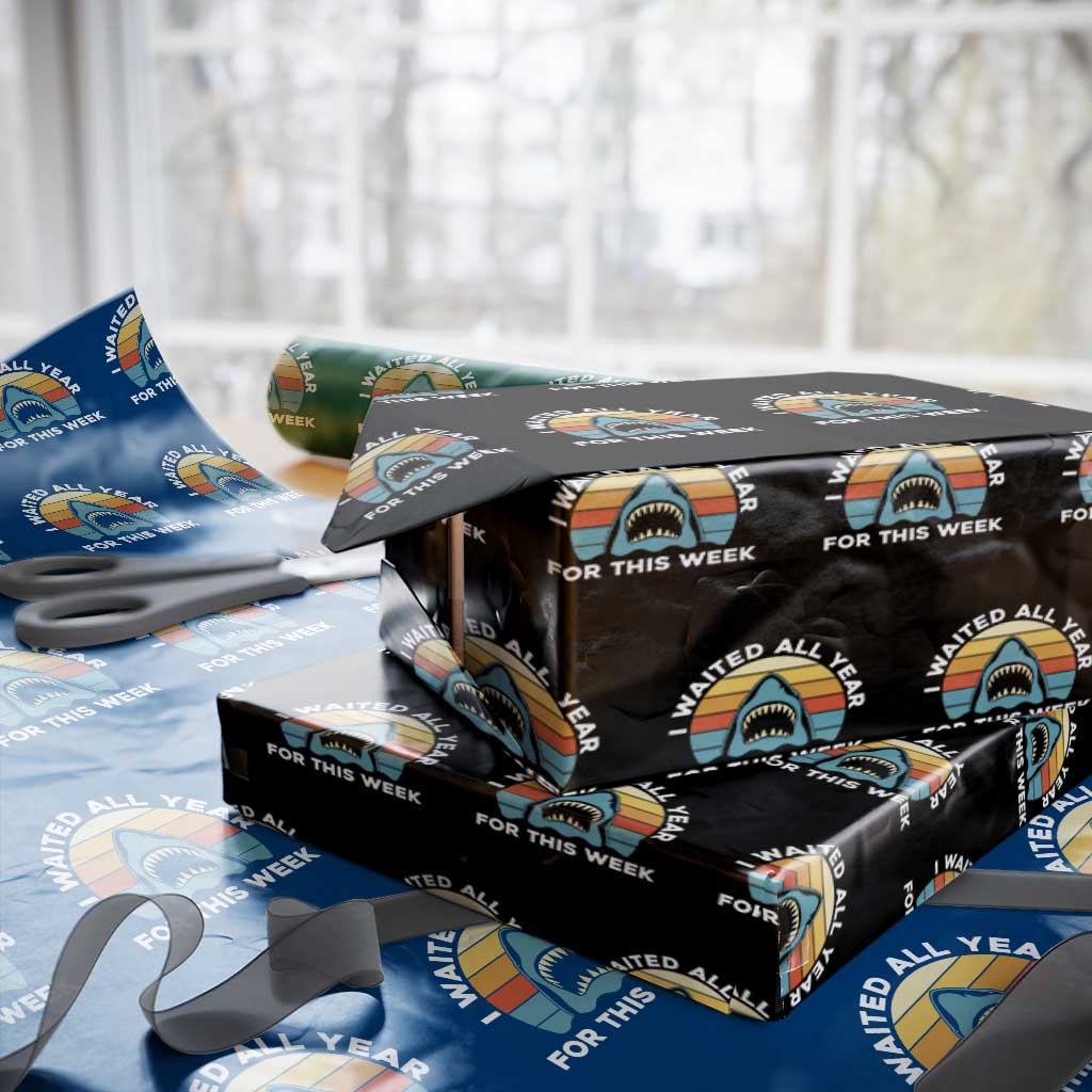 Funny Shark Lover Week Retro Wrapping Paper Roll I Waited All Year For This Week Ocean Wildlife TS02 Black Print Your Wear