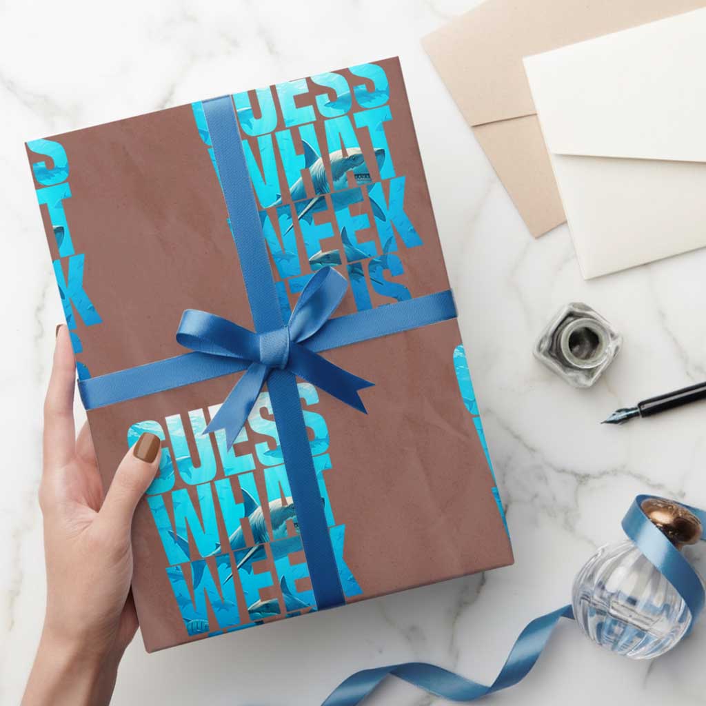 Funny Shark Lover Week Wrapping Paper Roll Guess What Week It Is Blue Ocean TS02 Mocha Print Your Wear