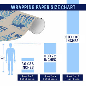 Funny Shark Lover Week Wrapping Paper Roll I Wait All Year For This Week Ocean TS02 Print Your Wear